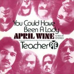 April Wine : You Could Have Been a Lady - Teacher
